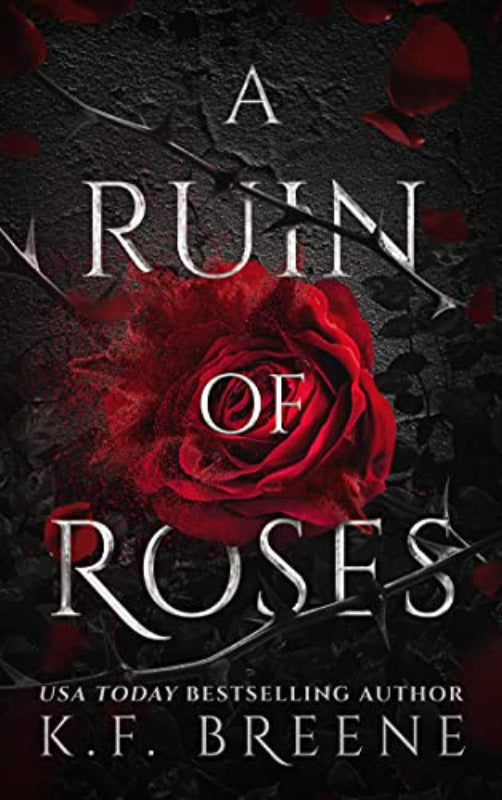 A Ruin of Roses - K.F Breene