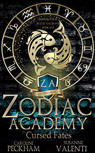 Cursed Fates (Zodiac Academy 5)  -  Caroline Peckham and Susanne Valenti