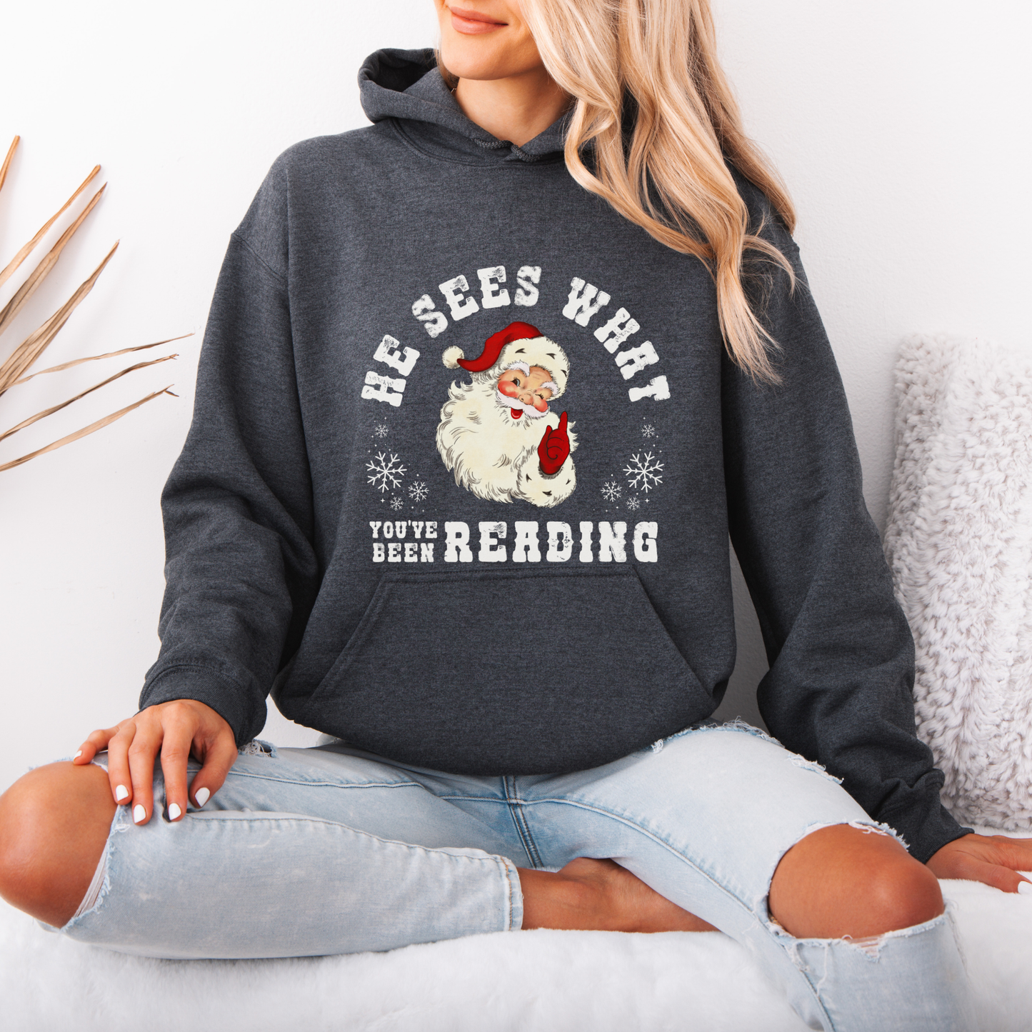 He's Sees What You've Been Reading Hoodie