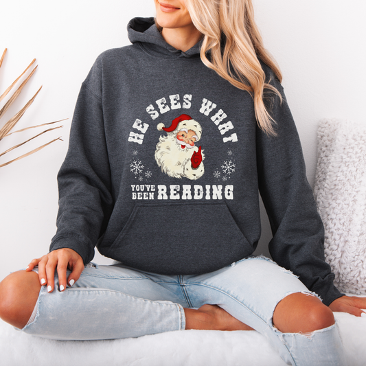 He's Sees What You've Been Reading Hoodie