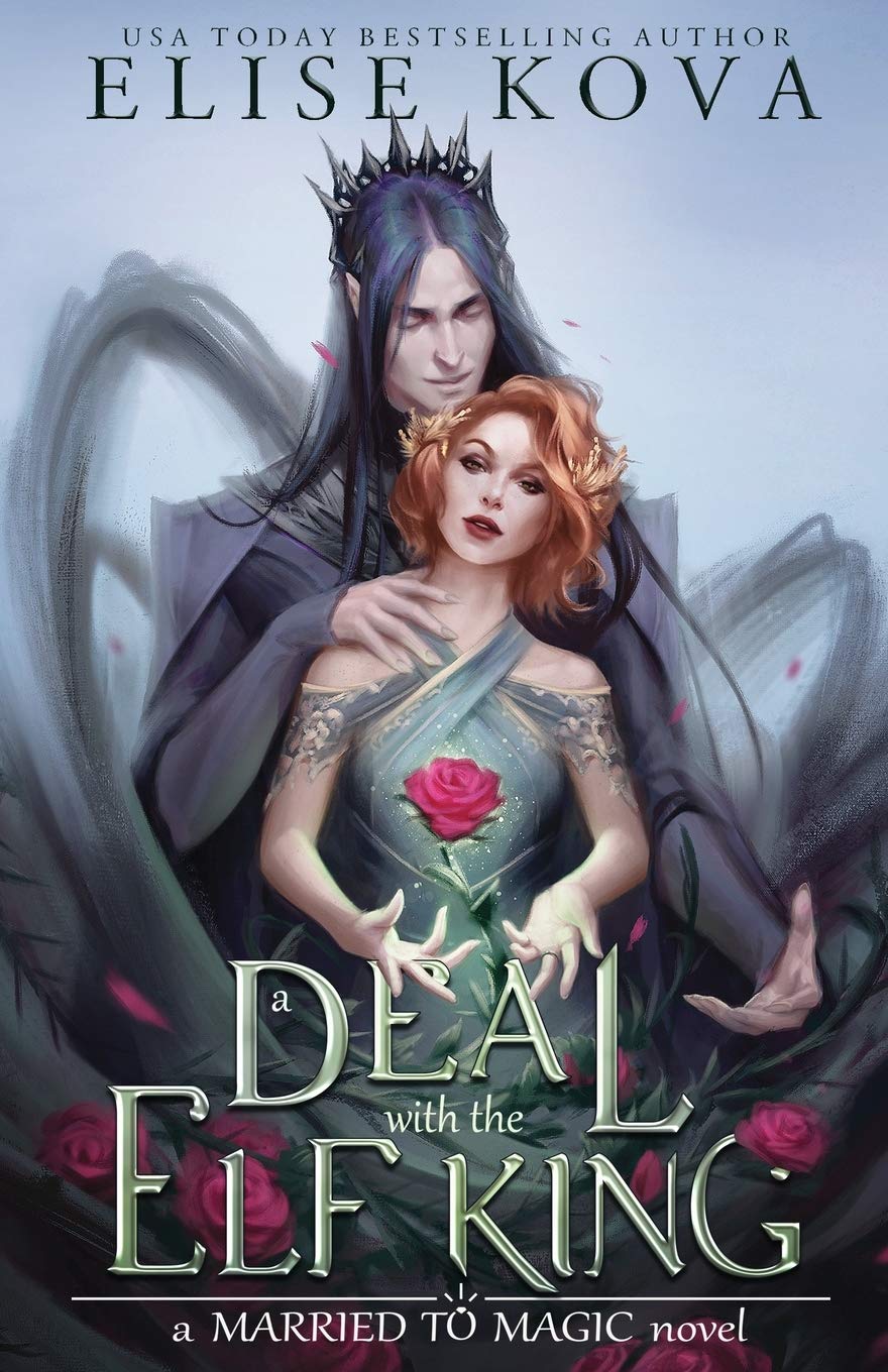 Deal with the Elf King - Elise Kova