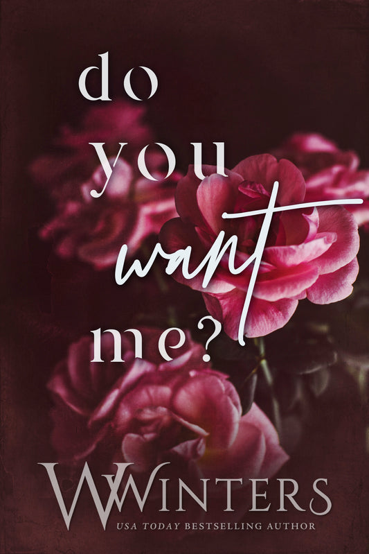 Do You Want Me - W. Winters