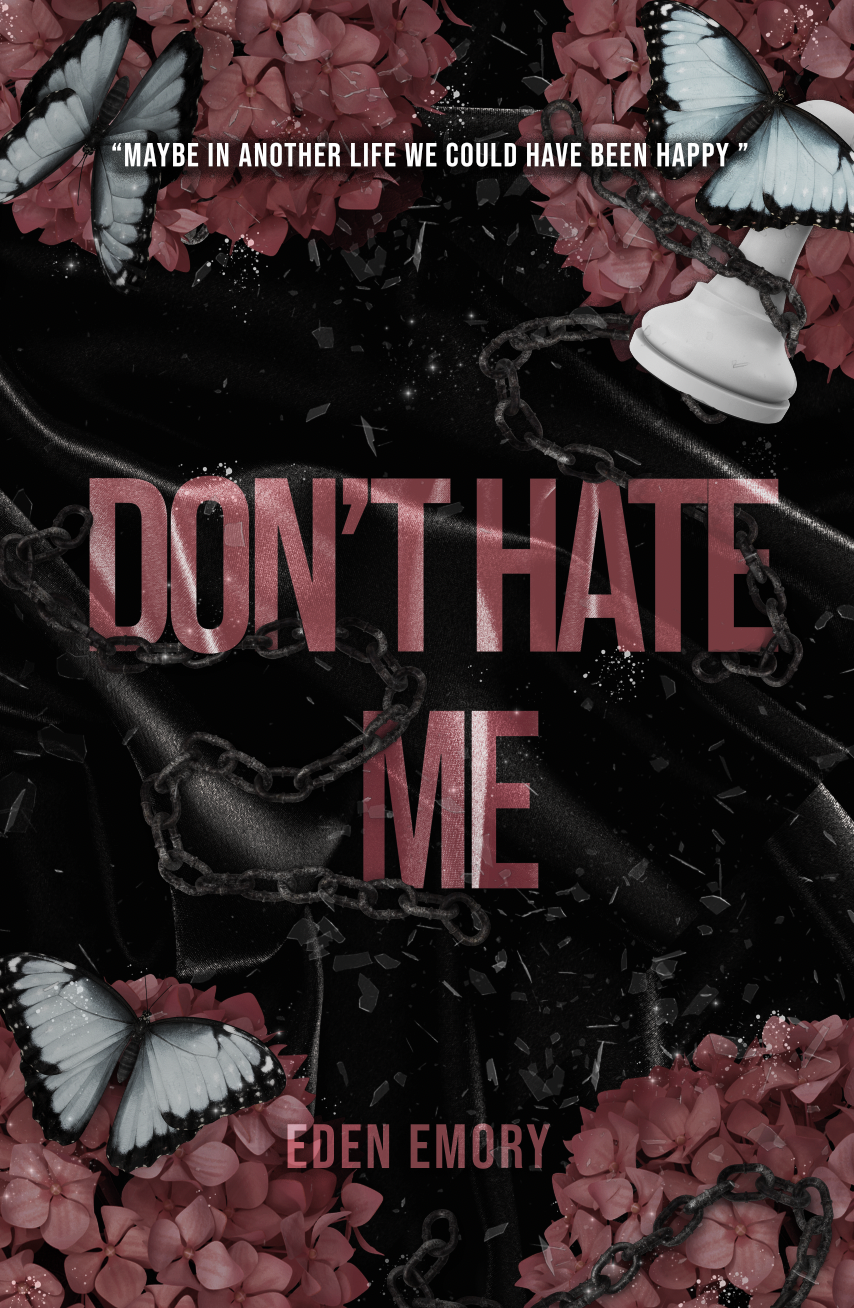 Don't Hate Me - Eden Emory