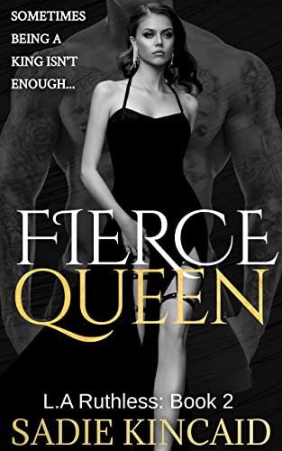 Fierce Queen - Sadie Kincaid