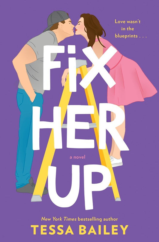 Fix Her Up - Tessa Bailey