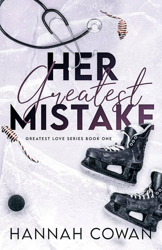 Her Greatest Mistake - Hannah Cowan