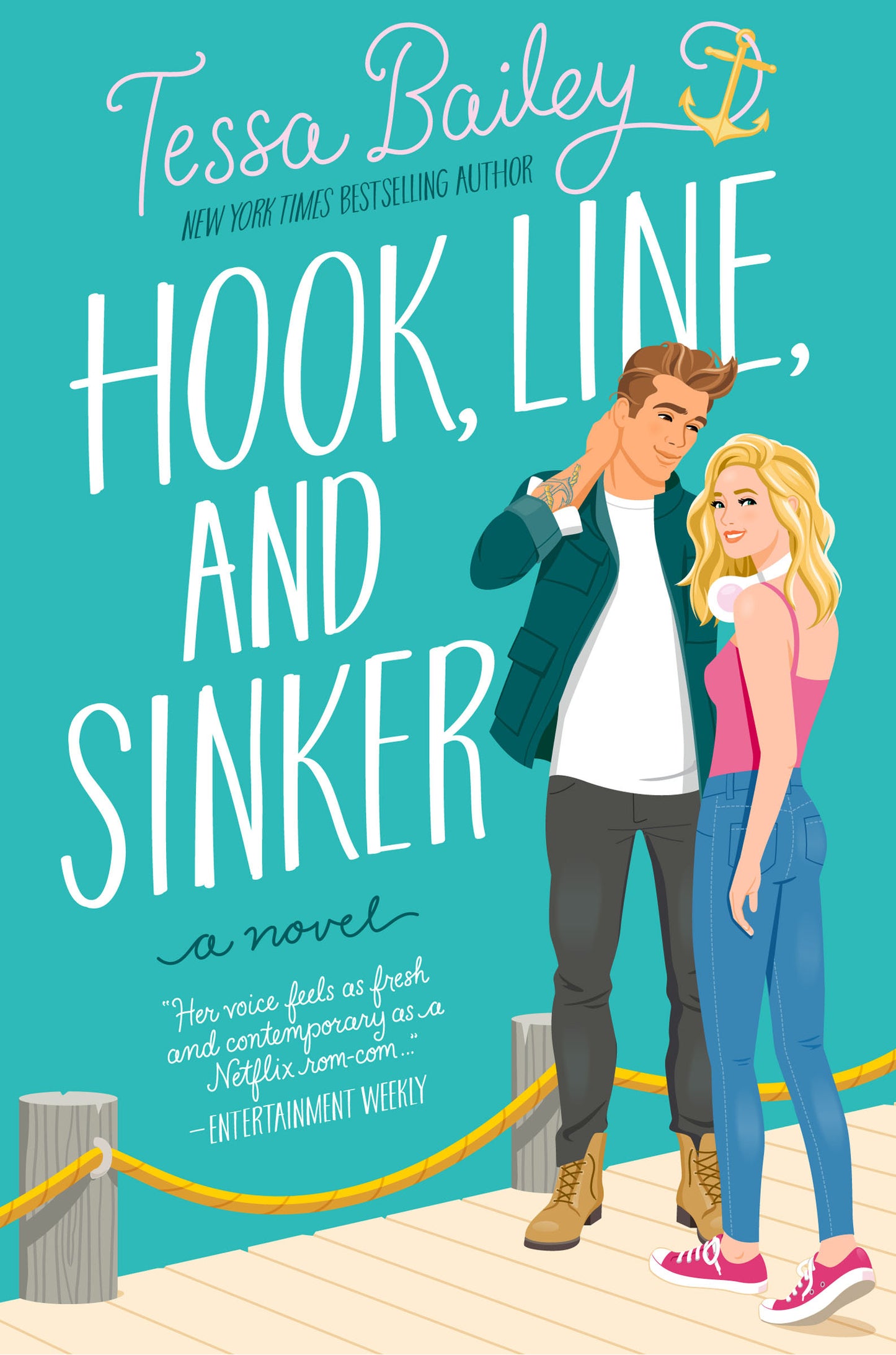 Hook Line and Sinker - Tessa Bailey