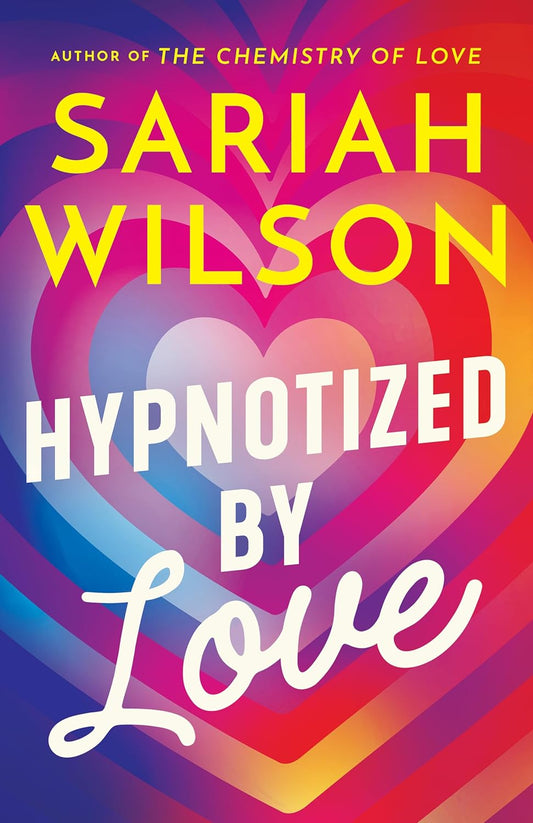 Hypnotized By Love - Sariah Wilson