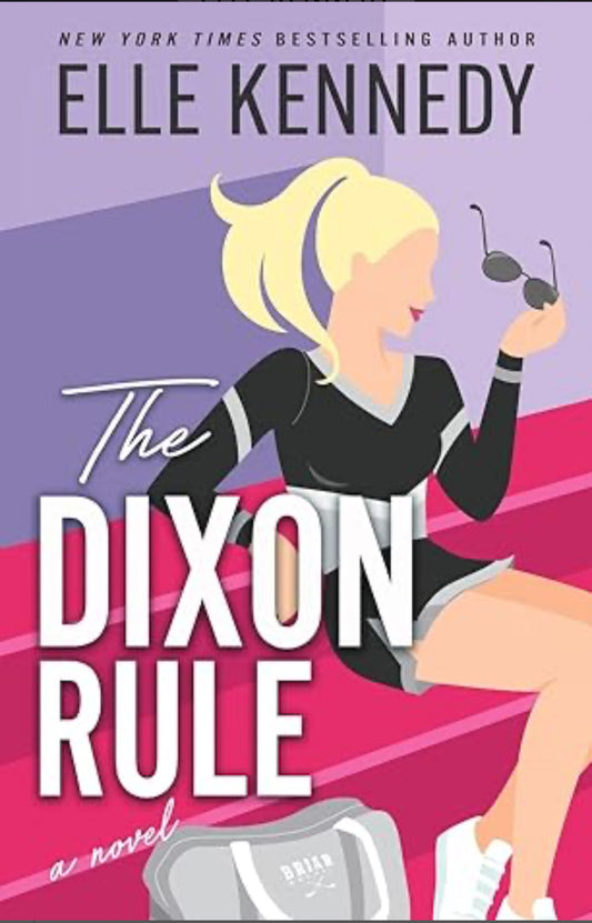 The Dixon Rule - Elle Kennedy