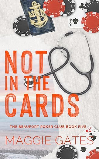 Not In The Cards - Maggie Gates