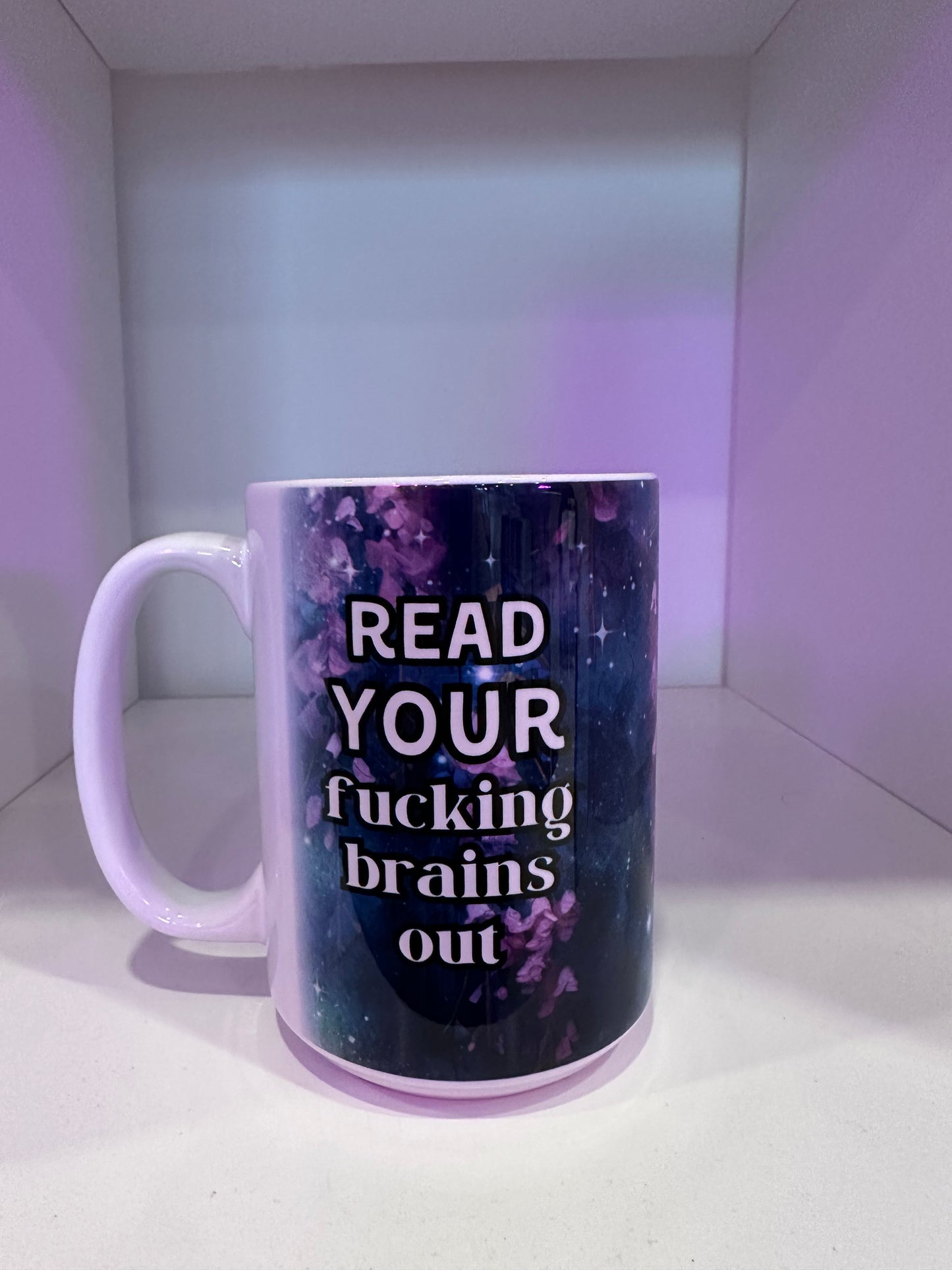 Read Your Fucking Brains Out sweary mug