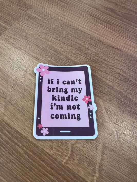 If I can't bring my kindle sticker