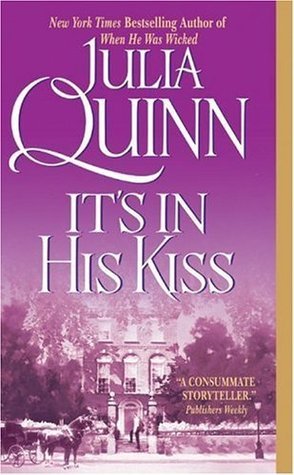 It's In His Kiss -Julia Quinn