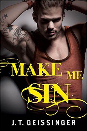 Make Me Sin - J.T Geissinger