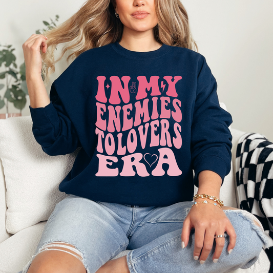 In my Enemies to Lovers Era Crewneck