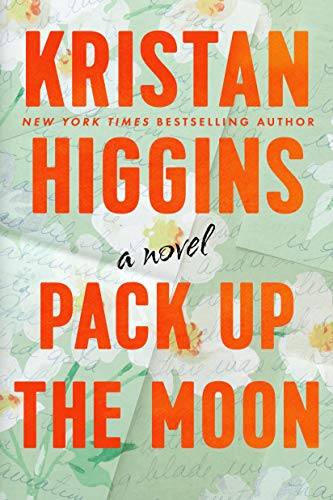 Pack Up The Moon - Kristin Higgins