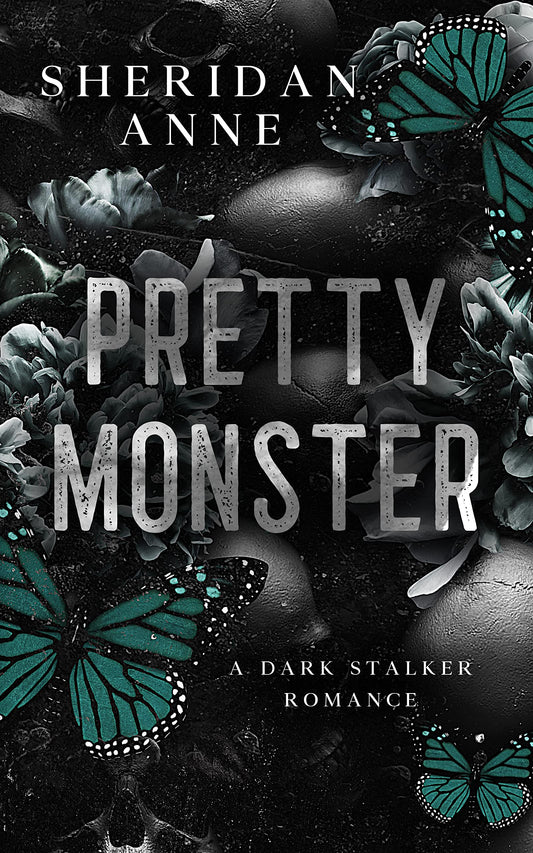 Pretty Monster - Sheridan Anne