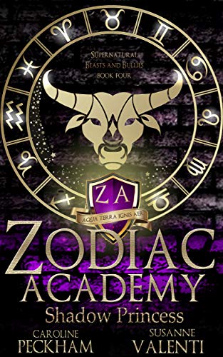 Shadow Princess (Zodiac Academy 4) -  Caroline Peckham and Susanne Valenti