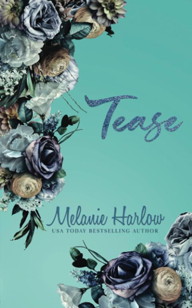 Tease - Melanie Harlow