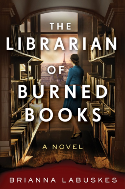 The Librarian of Burned Books - Brianna Labuskes