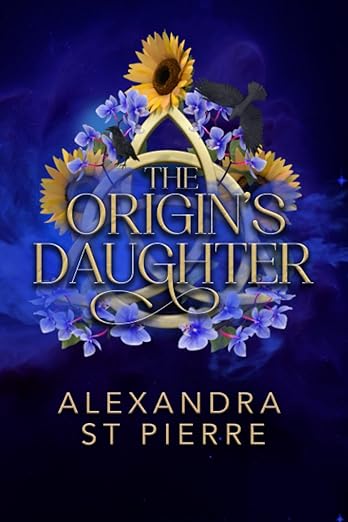 The Origin's Daughter - Alexandria St Pierre