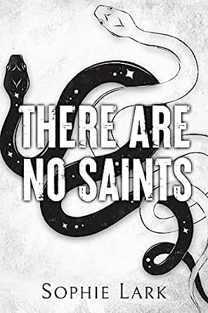 There are no Saints - Sophie Lark