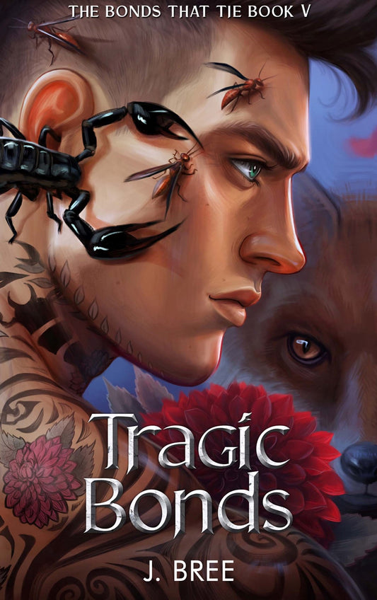 Tragic Bonds-  J. Bree