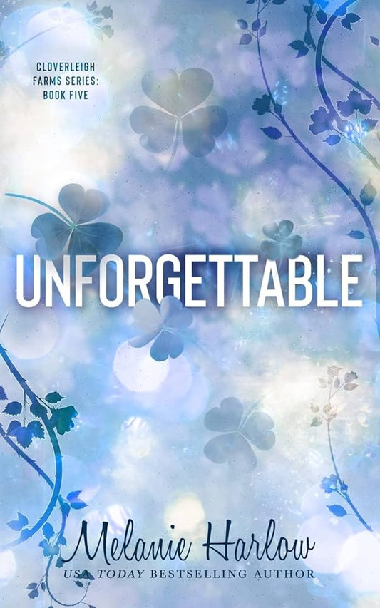 Unfortgettable - Melanie Harlow