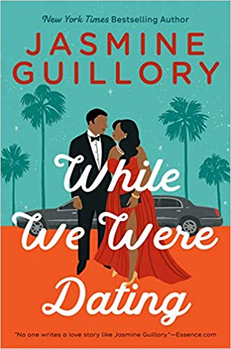 While We Were Dating - Jasmine Guillory