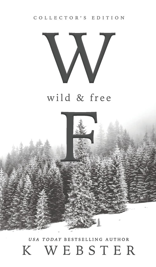 Wild & Free - K Webster