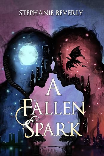 A Fallen Spark - Stephanie Beverly