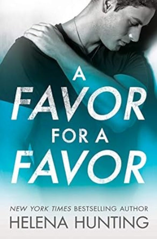 A Favor for a Favor - Helena Hunting