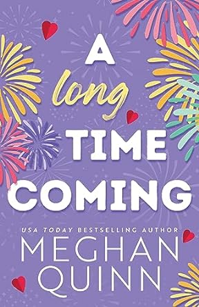 A Long Time Coming - Meghan Quinn