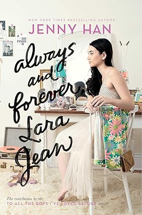 Always and Forever Lara Jean - Jenny Han