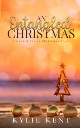 An Entangled Christmas - Kylie Kent