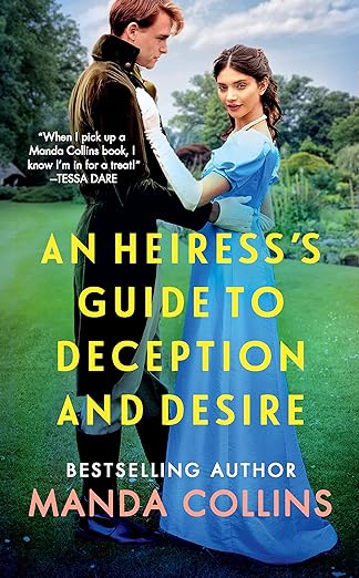 An Heiress's Guide to Deception & Desire - Manda Collins