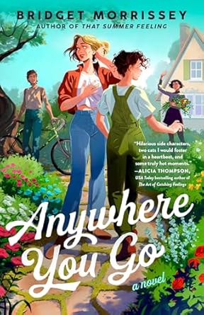 Anywhere You Go - Bridget Morrissey