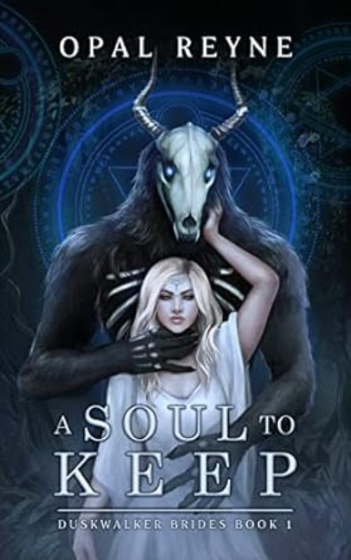 A Soul to Keep - Opal Reyne