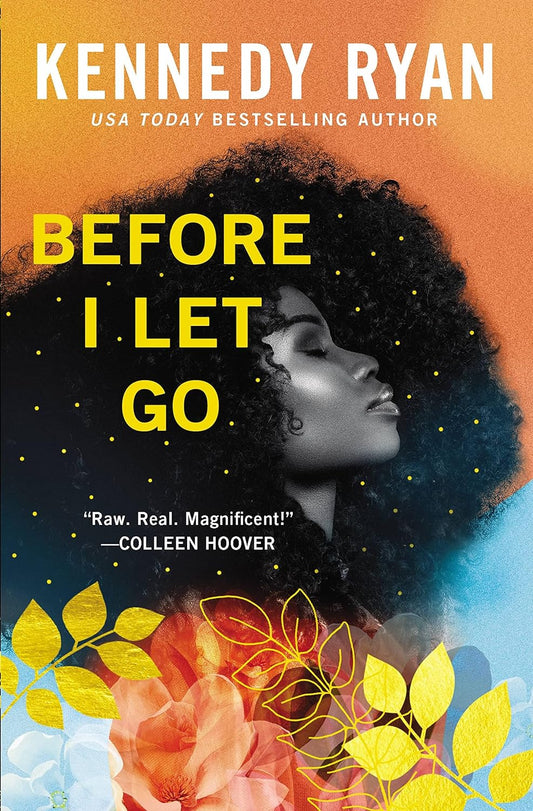 Before I Let Go - Kennedy Ryan