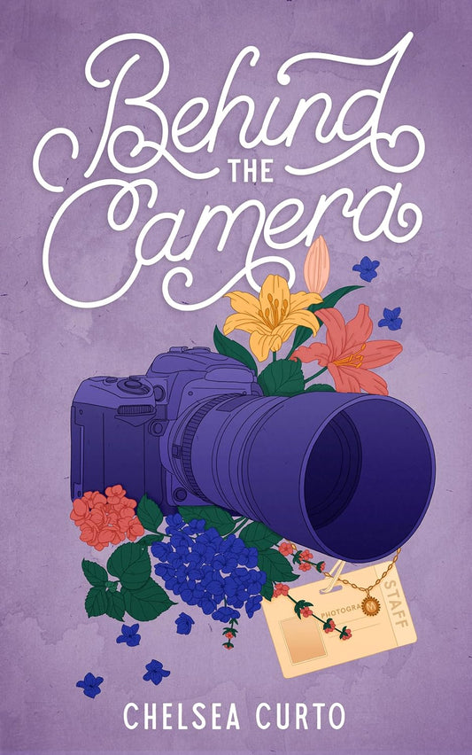 Behind the Camera - Chelsea Curto