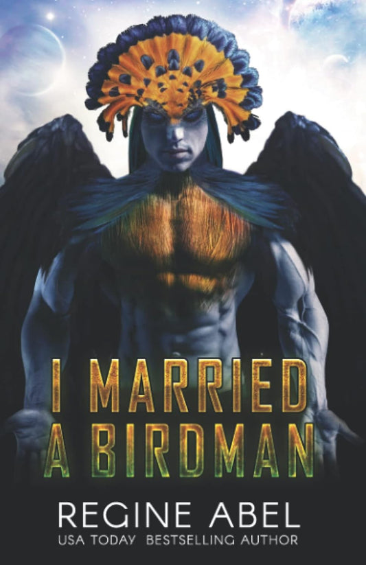 I Married a Birdman - Regine Abel