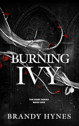 Burning Ivy - Brandy Hynes