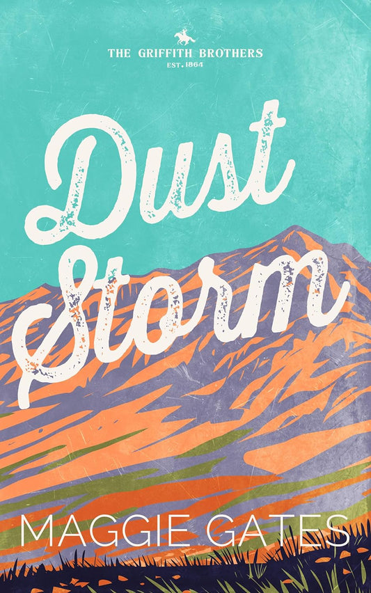 Dust Storm - Maggie Gates