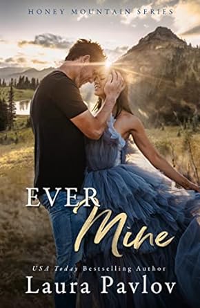 Ever Mine - Laura Pavlov