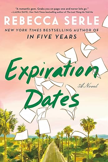 Expiration Dates - Rebecca Serle