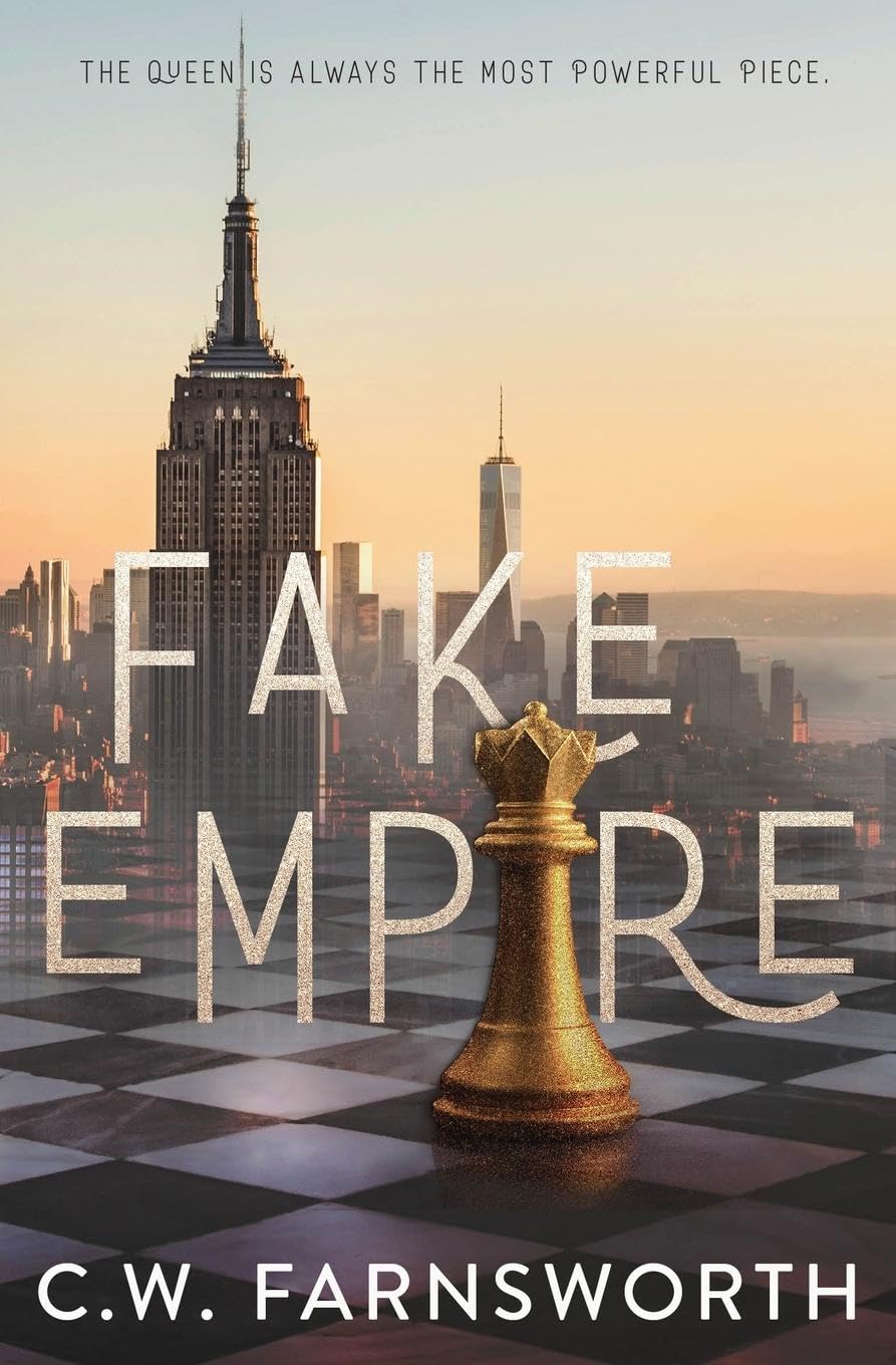 Fake Empire - C.W. Farnsworth