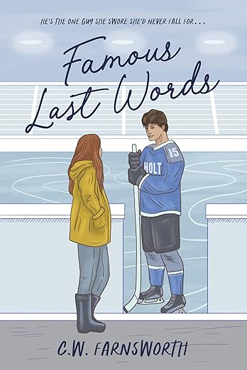 Famous Last Words - C.W. Farnsworth