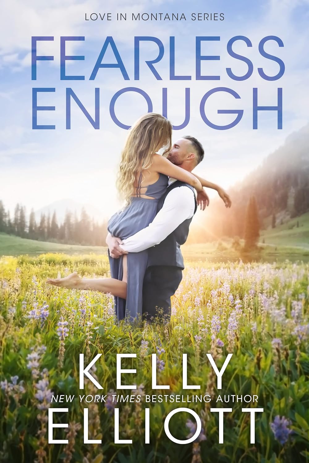 Fearless Enough - Kelly Elliott