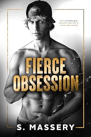 Fierce Obsession - S. Massery