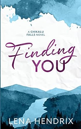 Finding You - Lena Hendrix